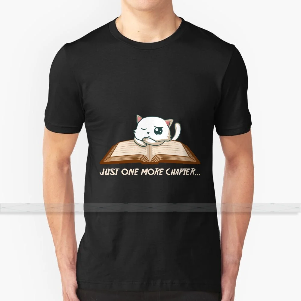Just one more chapter Nerd And Bookish подарок для мужчин и женщин Мужская футболка с принтом