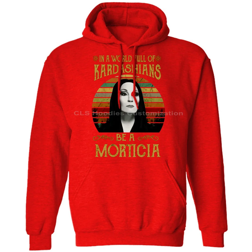 Morticia Addams In The World Full Of Kadarshians, Мужская черная футболка, хлопковая S-6XLCool, Повседневная футболка, модная футболка унисекс - Цвет: Hoodies Red