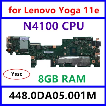 

100% test OK 448.0DA05.001M mainboard for Lenovo Yoga 11e Laptop motherboard ( 02DC245 with N4100 CPU 8GB RAM ) Free Shipping