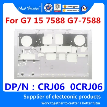 

New original Laptop Base Bottom Cover Case ASSY D shell G7 15 7588 G7-7588 For Dell G Series G7 15 7588 G7-7588 0CRJ06 CRJ06