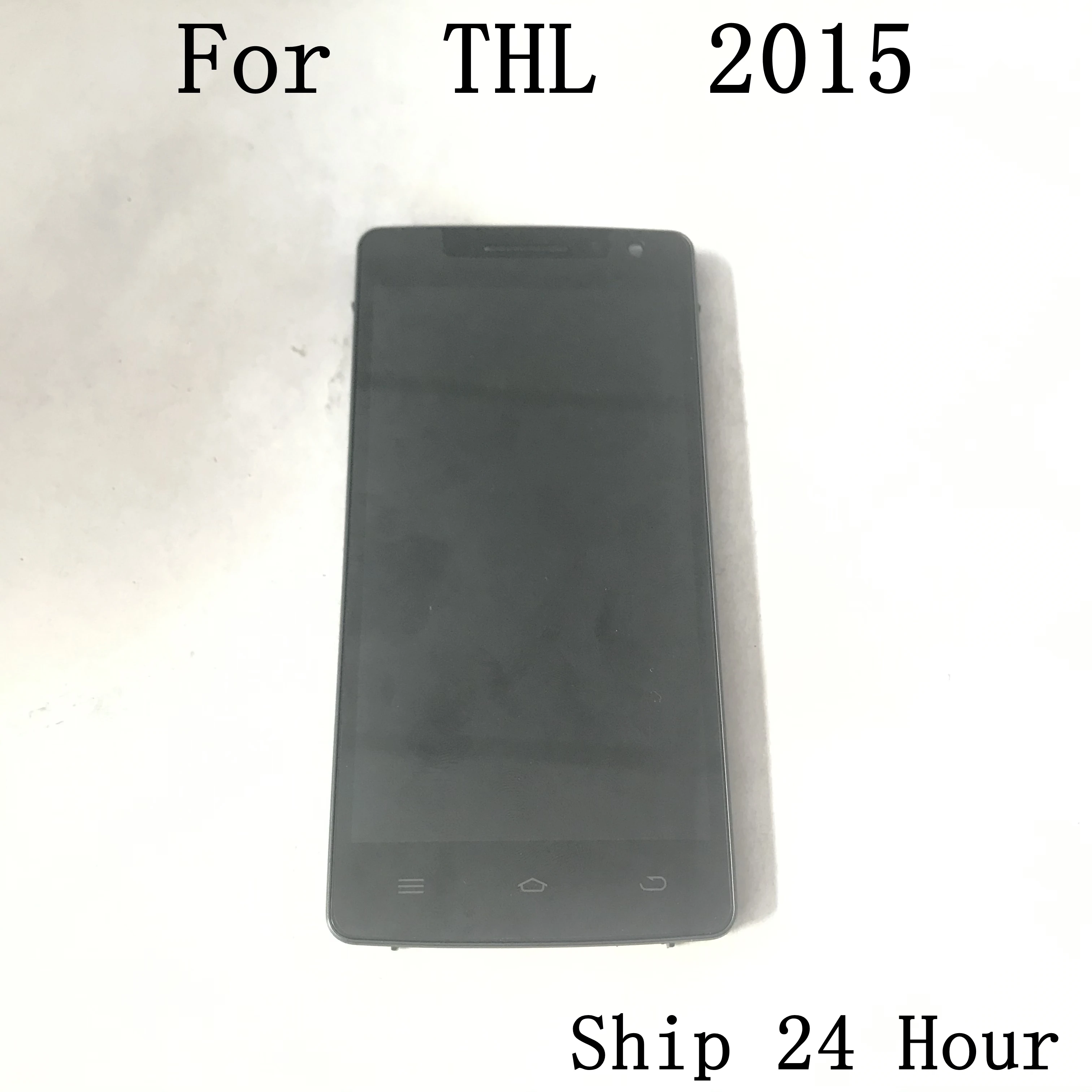 

THL 2015 Used LCD Display Screen + Touch Screen + Frame For THL 2015 Repair Fixing Part Replacement
