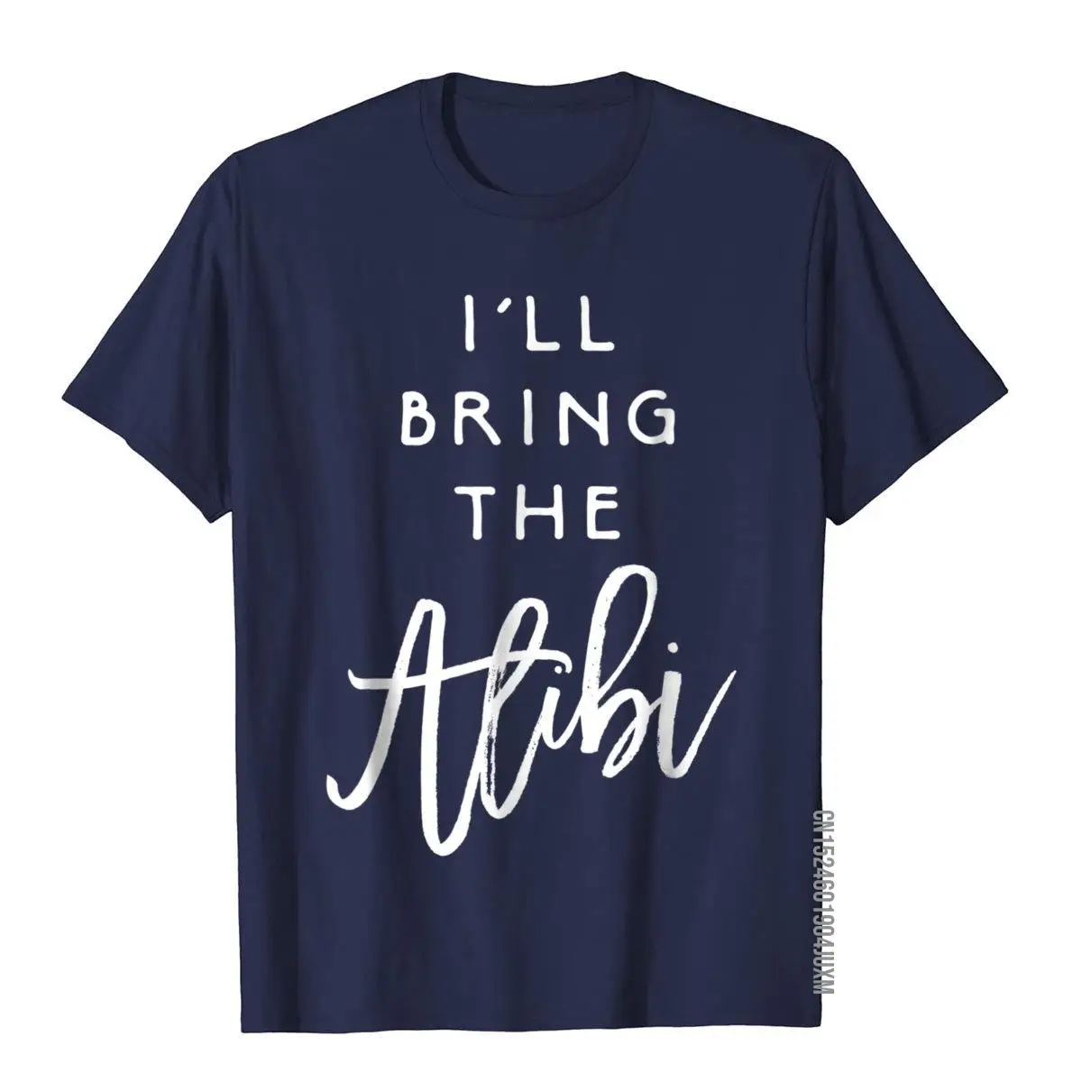 I'll Bring The Alibi Shirt Funny Party Group Tee Drinking__97A729navy