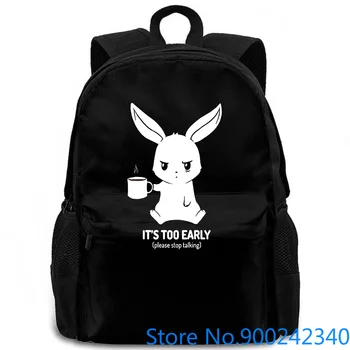 

It's Too Early Please Talking Tracksuit Grunge Femme Print for Punk women men backpack laptop travel school adult