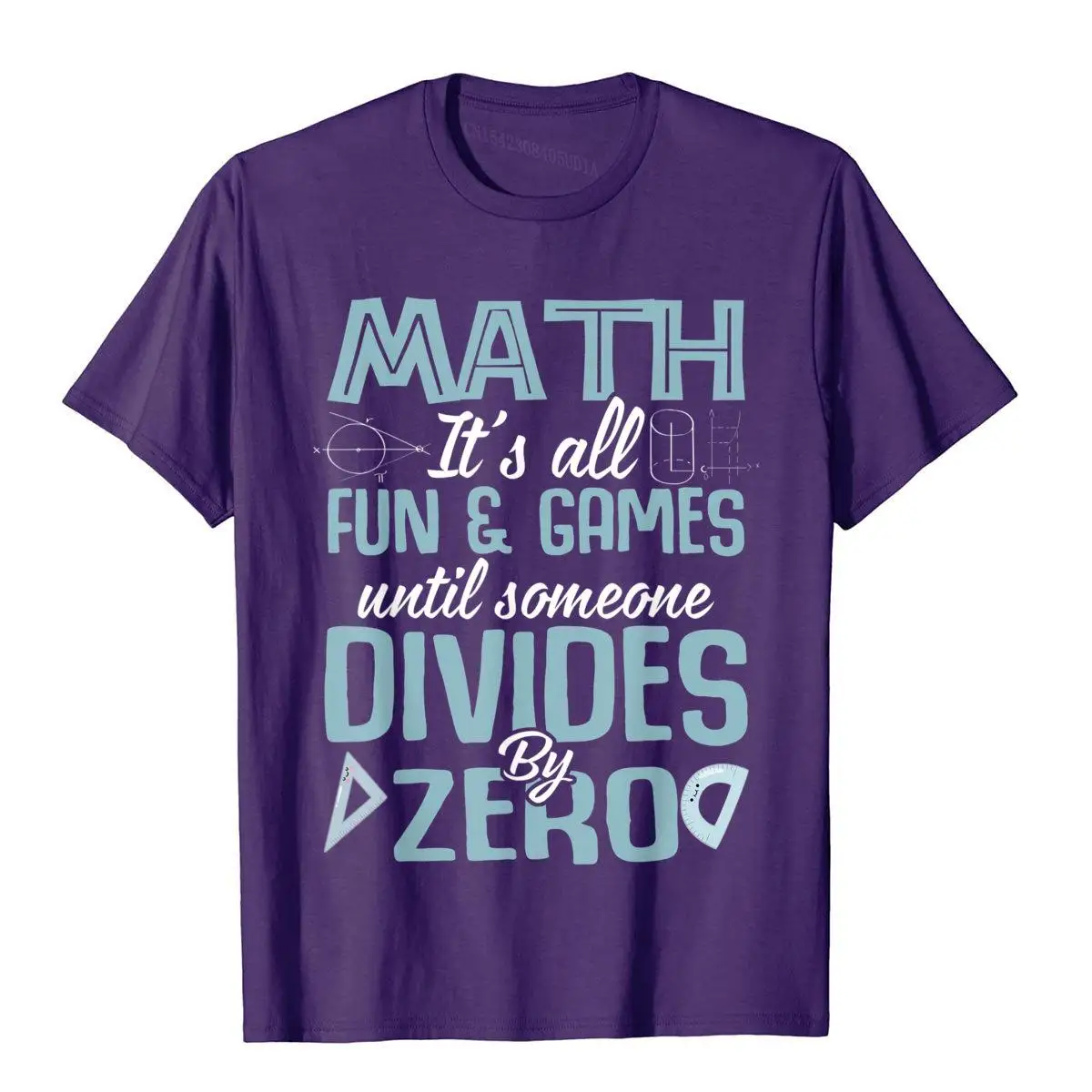 Math It's all Fun and Games until Someone Divides By Zero T-Shirt__B6732purple