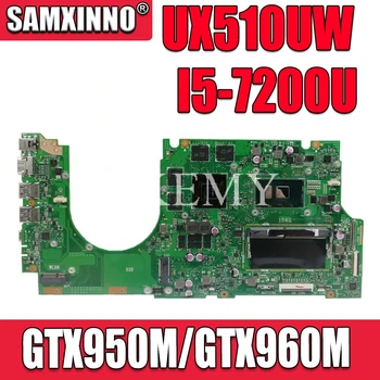 

I5-7200U GTX950M/GTX960M/2GB 4GB/RAM UX510UX laptop Motherboard For Asus UX510 UX510UX UX510UXK UX510UW UX510UWK Motherboard
