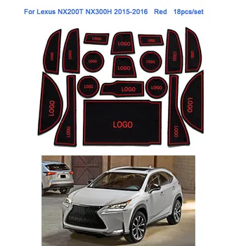

18pcs/set Car Interior Door Groove Cup Holder Non-slip Pad Gate Slot Mat Replacement For Lexus Nx300H 2015-2016