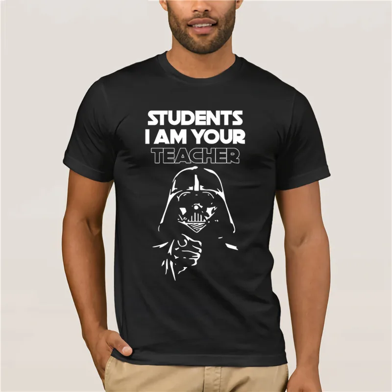 

2020 Fashion summer T shirt 100% Cotton Creative Graphic Funny Students I am your teacher Shirt