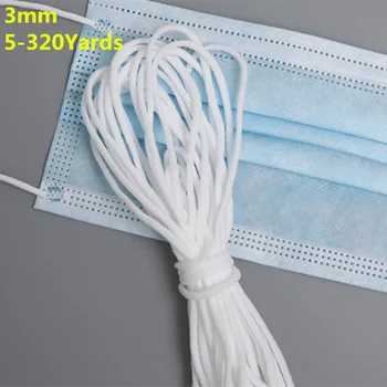 

5 -320 Yards/Lot 3mm Round High Elastic Mask Rope Sewing Elastic Band Spandex Round Elastic Oil Core Rope DIY Mask Making