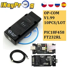 10 pçs/lote mais novo OP-COM v1.99 opel canbus leitor de código opcom 2018 diagnóstico profissional para opel obd2 scanner opcom 1.99 op com