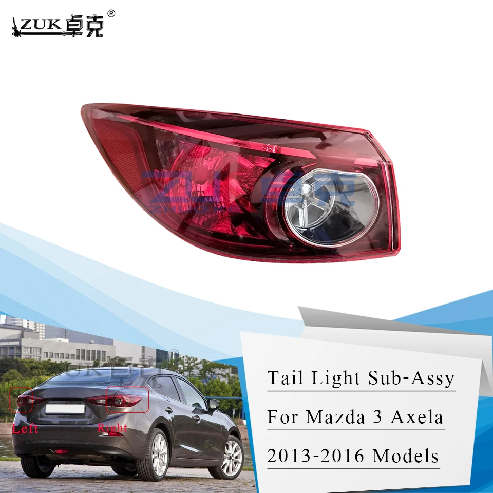 

ZUK Outer Exterior Tail Lamp Assy For Mazda 3 Axela Saloon/Hatchback 2013 2014 2015 2016 Halogen Tail Light Rear Bumper Light