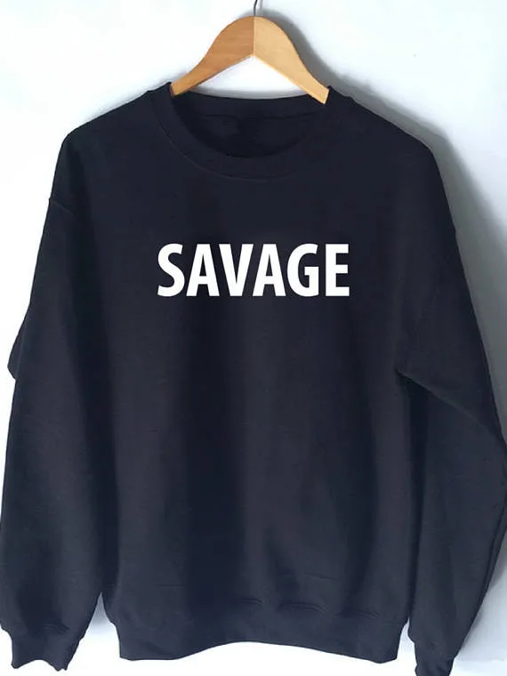 Savage Толстовка Джемпер tumblr Топ с длинным рукавом дикарь Забавный унисекс повседневные топы rihanna модная Толстовка moletom do Прямая поставка