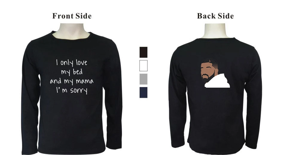 Men Long Sleeve T Shirt Harajuku StreetwearI only love my bed and my mama I'm sorry Print Tshirt Tops Tee Black T-Shirt Cotton Men Long Sleeve T Shirt Harajuku StreetwearI only love my bed and my mama I'm sorry Print Tshirt Tops Tee Black T-Shirt Cotton