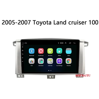 

For Toyota Land Cruiser LC 100 2002 2007 Car Radio Multimedia Video Player Navigation GPS Android 9.1 No 2din dvd 4 Core 1+16G