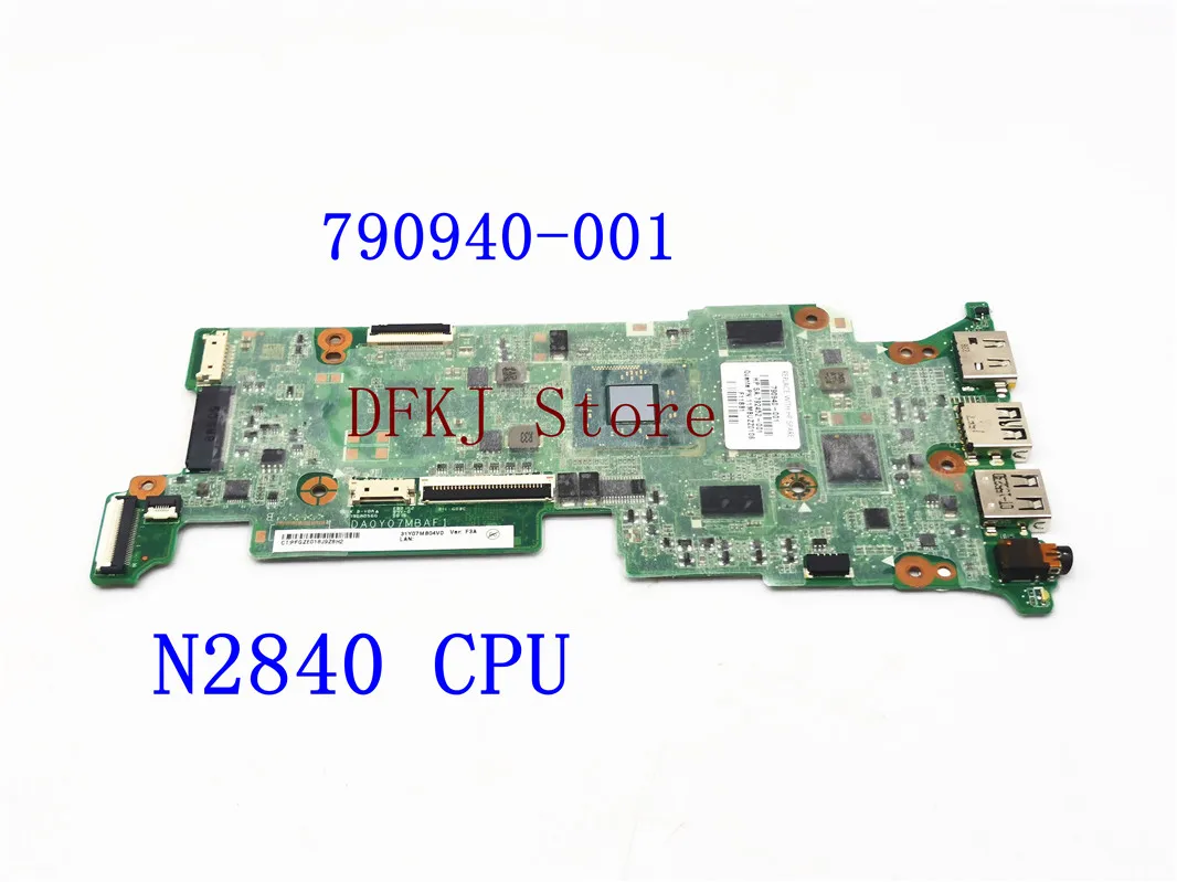 Материнская плата для HP Chromebook 11 G3 790940-001 792452-001 материнская ПК N2840 CPU DA0Y07MBAF1 100%