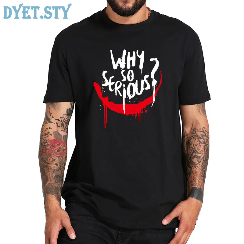 Джокер футболка Pennywise Why So Serious Cool цифровой принт черный короткий рукав 1005 хлопок Клоун Футболка европейский размер
