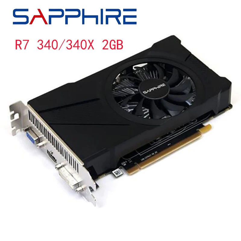 Used SAPPHIRE R7 340X 2GB Graphics Card For AMD Radeon R7340 2GB Video Screen Cards GPU Desktop PC Computer Gaming HDMI DVI external graphics card for pc