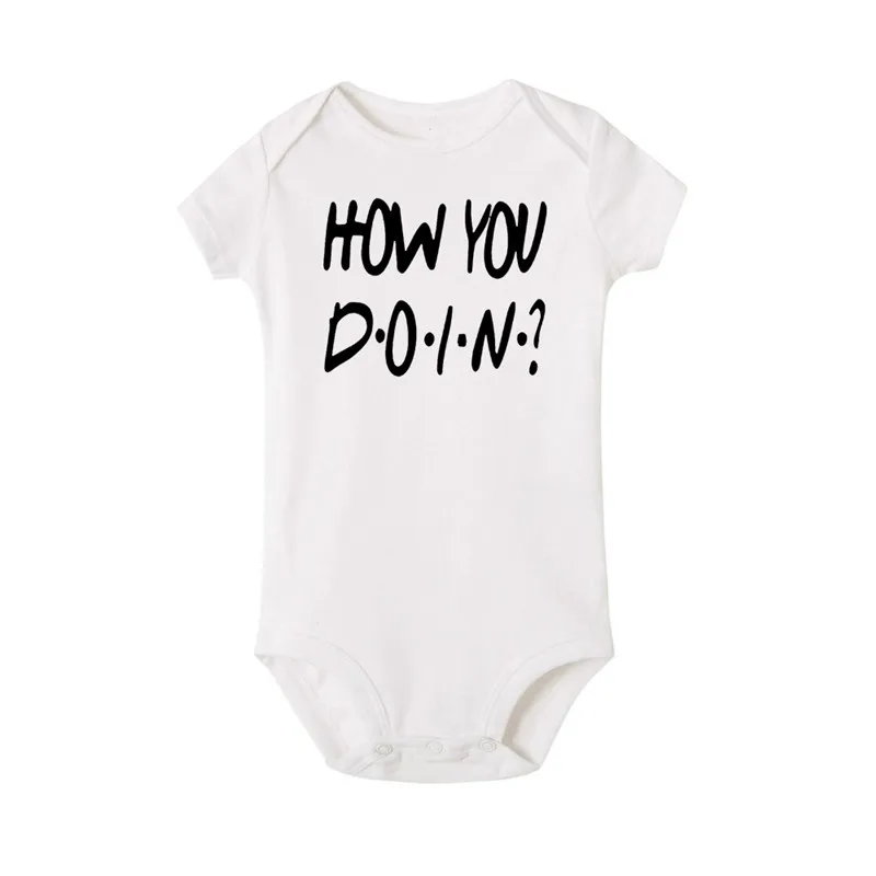 How Do You Doin/смешной принт с буквами; боди для новорожденных; хлопковый боди с короткими рукавами; Bebe; Комбинезоны для маленьких мальчиков и девочек; комбинезоны; одежда