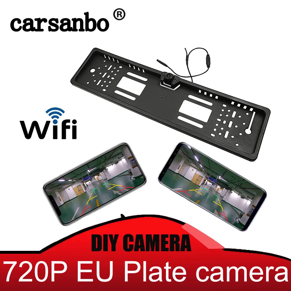 Carsanbo 720P HD EU автомобильный номерной знак, рамка для номерного знака, камера с функцией Wi-Fi frontview и креплением заднего вида