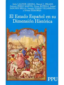 

The Spanish State in its Historical Dimension-AA.VV.