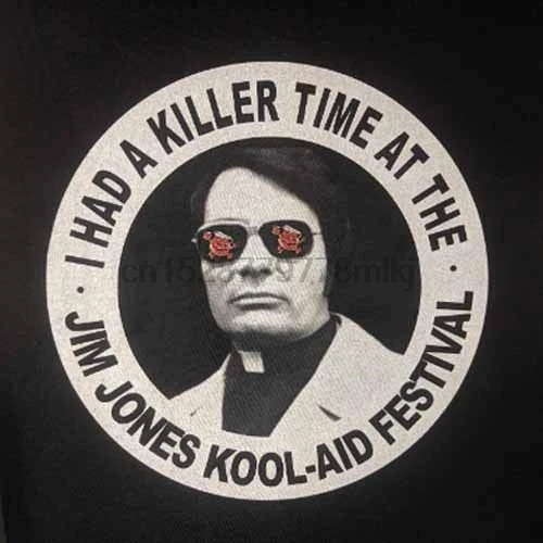 Jim Jones Shirt I had a killer time at the Kool Aid Festival TShirt New Fashion MenS T-Shirt |