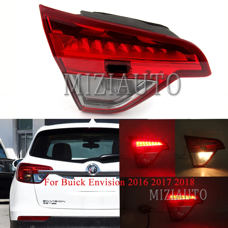 

MIZIAUTO Rear tail light inner side For Buick Envision 2016 2017 2018 Brake Light Rear Bumper Light Tail Stop Lamp turn signal