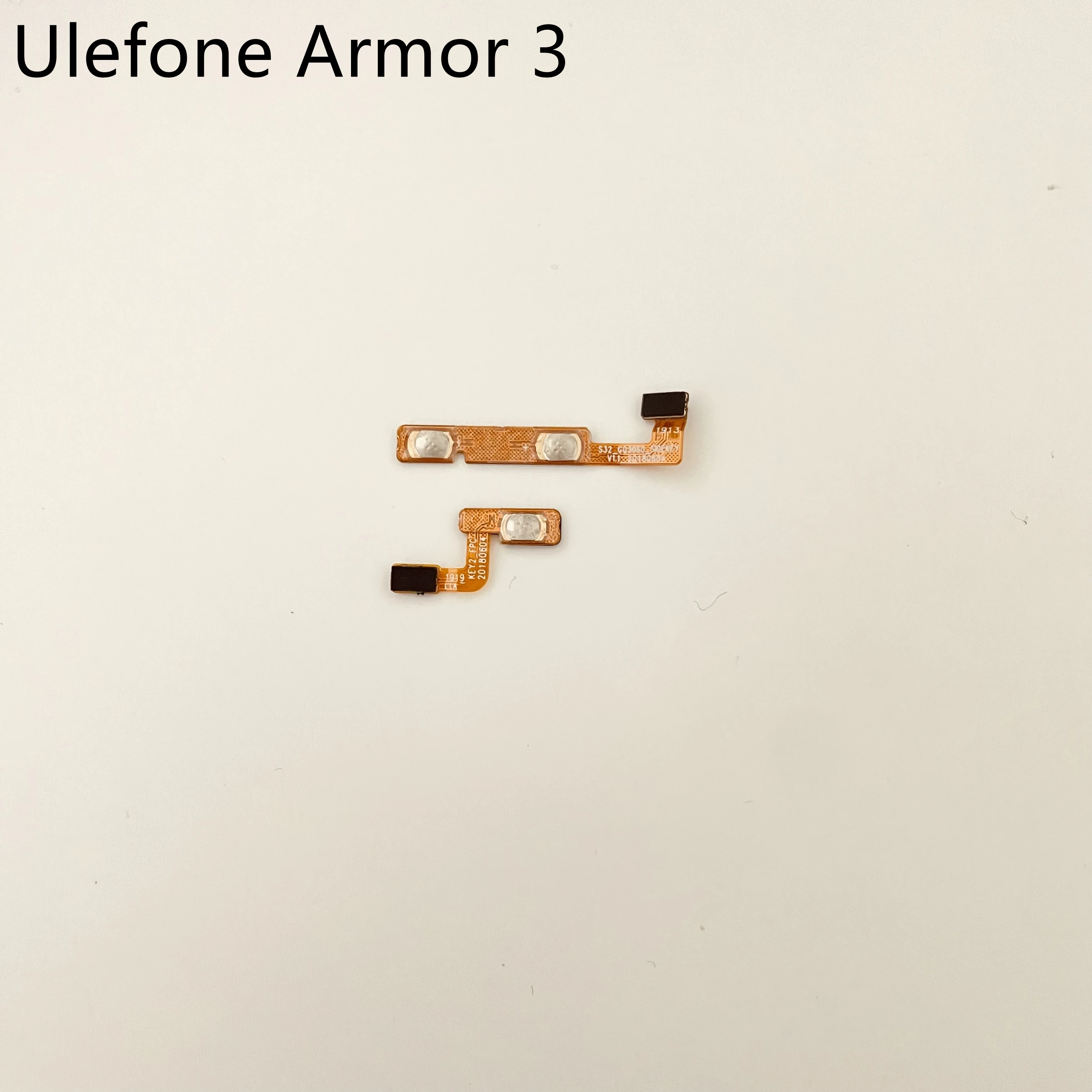 

Power On Off Button FPC Volume Key Flex Cable FPC For Ulefone Armor 3 MT6763T Octa-core 5.7 " 1080*2160 Smartphone