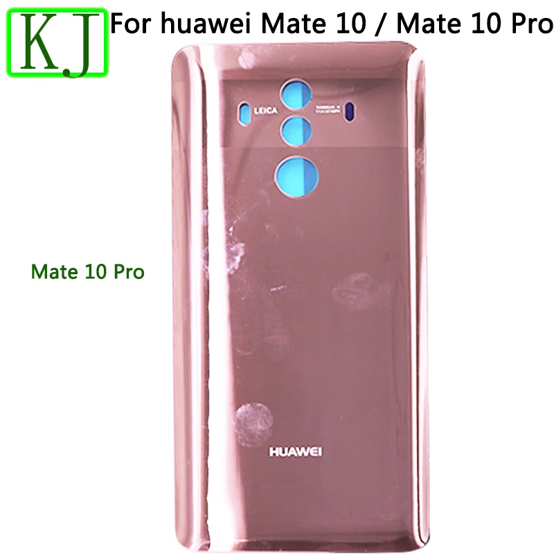 10 шт. для huawei mate 10/mate 10 Pro задняя крышка батарейного отсека задняя крышка корпуса чехол для mate 10 Pro задняя крышка батарейного отсека - Цвет: Mate 10 Pro Pink