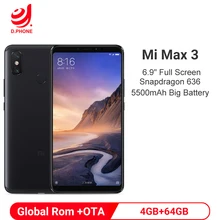 글로벌 rom xiao mi mi max 3 4 gb ram 64 gb rom 휴대 전화 금어초 636 옥타 코어 5500 mah 12mp + 5mp 듀얼 카메라 6.9 "전체 화면(Hong Kong,China)