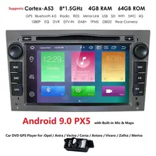 Восьмиядерный ips DSP 2 Din Android 9,0 автомобильный dvd-плеер для Opel Vectra C Zafira B Corsa D C Astra H G J Meriva Vivaro gps радио