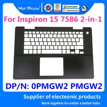 MAD DRAGON бренд ноутбук Упор для рук верхняя крышка чехол в сборе для Dell Inspiron 15 7586 2-в-1-0PMGW2 PMGW2 439.0EZ06.0001-1