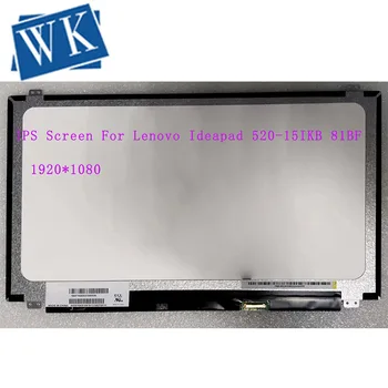 

IPS Screen For Lenovo Ideapad 520-15IKB 81BF Laptop LCD Screen LED Display Matrix for Laptop 15.6" 30Pin FHD 1920X1080 Rep