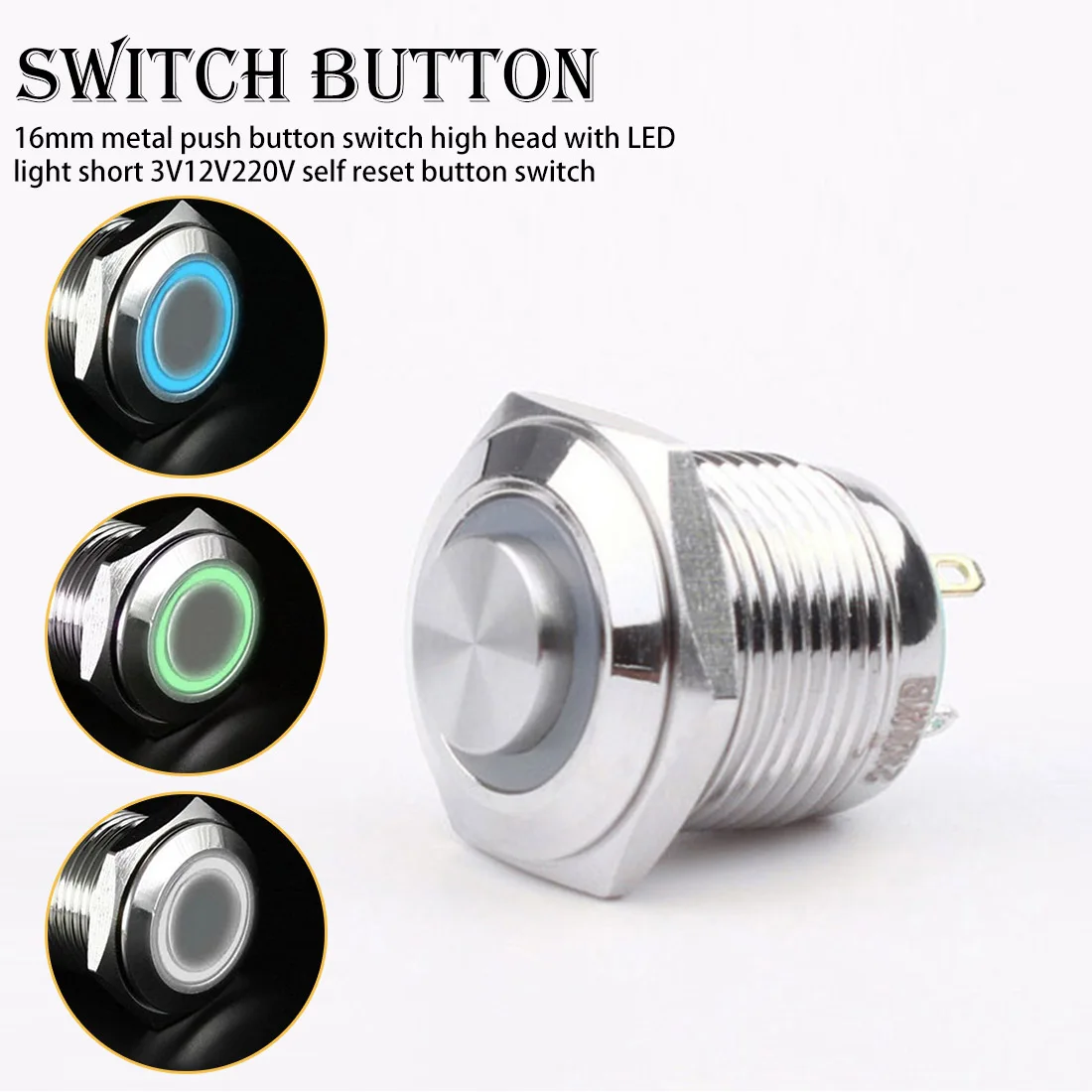 

16mm Metal Annular Push Button Switch Ring High Head With LED Light Short 3V To 220V Self Reset Button Switch