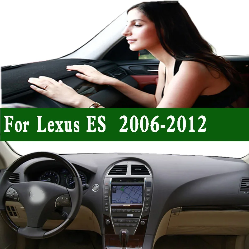 

For Lexus ES 350 240 V4 3.5 GSV40 2006-12 Dashmat Dashboard Cover Instrument Panel Sunscreen Insulation Pad Anti-Dirt Ornaments