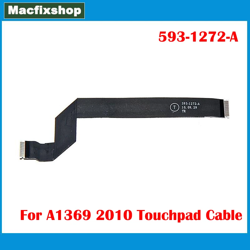 Connectors Tested Trackpad Cable for MacBook Air 13 inch A1369 Trackpad Top Case Cable MC503 MC504 2010 Cable Length: None Connectors Tested Trackpad Cable for MacBook Air 13 inch A1369 Trackpad Top Case Cable MC503 MC504 2010 Cable Length: None