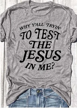 

Kuakuayu HJN Women Why Y'all Tryin To Test The Jesus In Me T-Shirt Christian Funny Tee Cute Faith Shirt