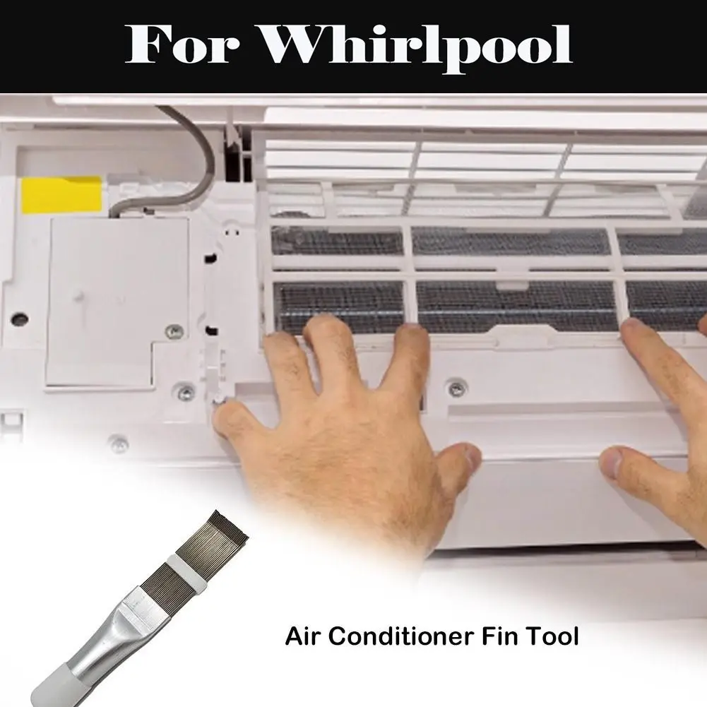 

Air Conditioner Blade Radiator Cooling Straightening Cleaning Tool For Whirlpool 3D COOL HD 5S 3D Cool 5S Fantasia 3S Magicool