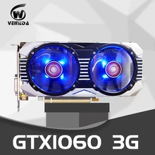 Оригинальная видеокарта VEINEDA GTX 1060 3GB 192Bit GDDR5 GPU, графическая карта для игр nVIDIA Geforce, мощнее GTX 1050Ti