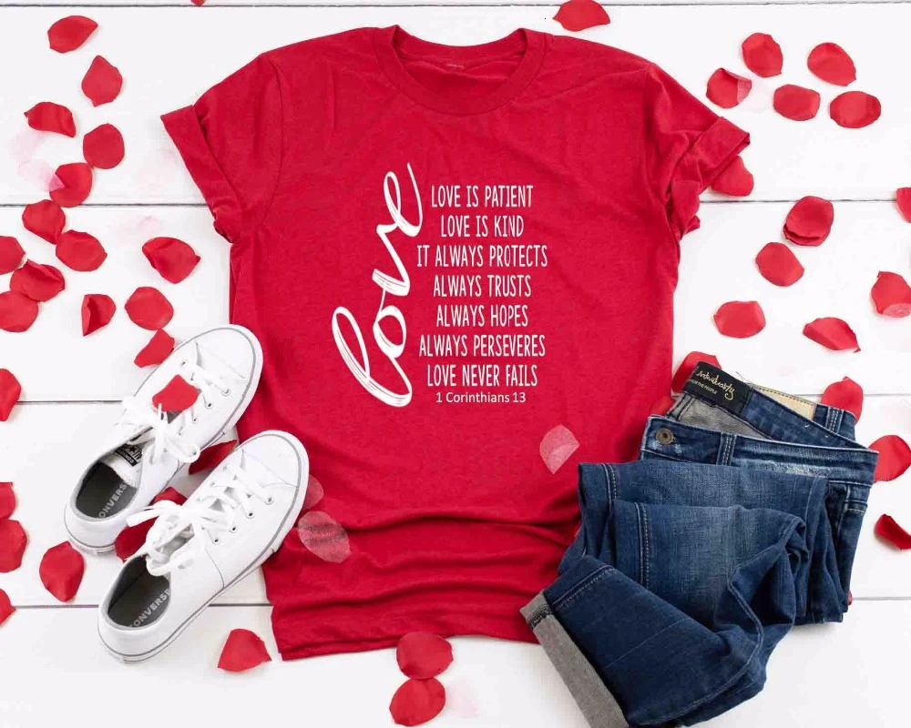 Valentine Love Never Fails t Shirt 1 Corinthians 13 Bible Verse Christian Valentine Love slogan passion women tumblr tee- K237 Valentine Love Never Fails t Shirt 1 Corinthians 13 Bible Verse Christian Valentine Love slogan passion women tumblr tee- K237