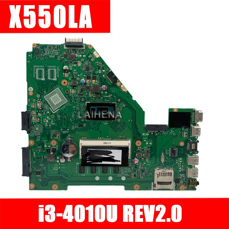 

X550LA Motherboard REV2.0 i3-4010U For ASUS X552L X550L A550L A550L K550L Laptop motherboard X550LA Mainboard X550LA Motherboard