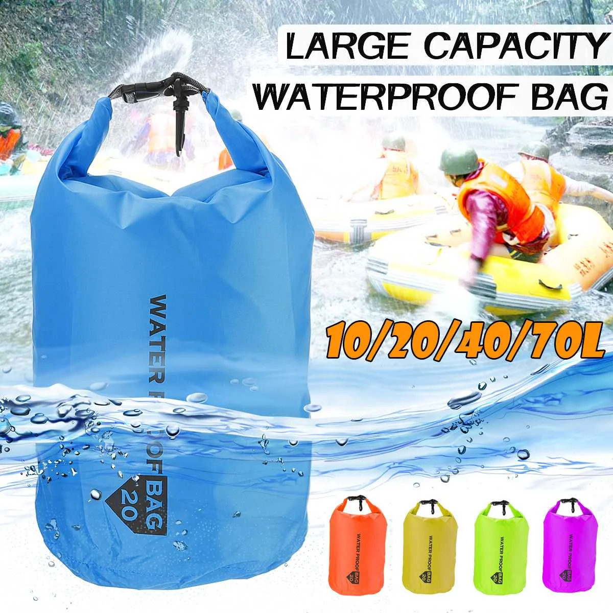 

10L-70L Waterproof Dry Bag Water Resistant Swimming Storage Bag Pack Sack Rafting Kayaking Camping Floating Sailing Canoeing