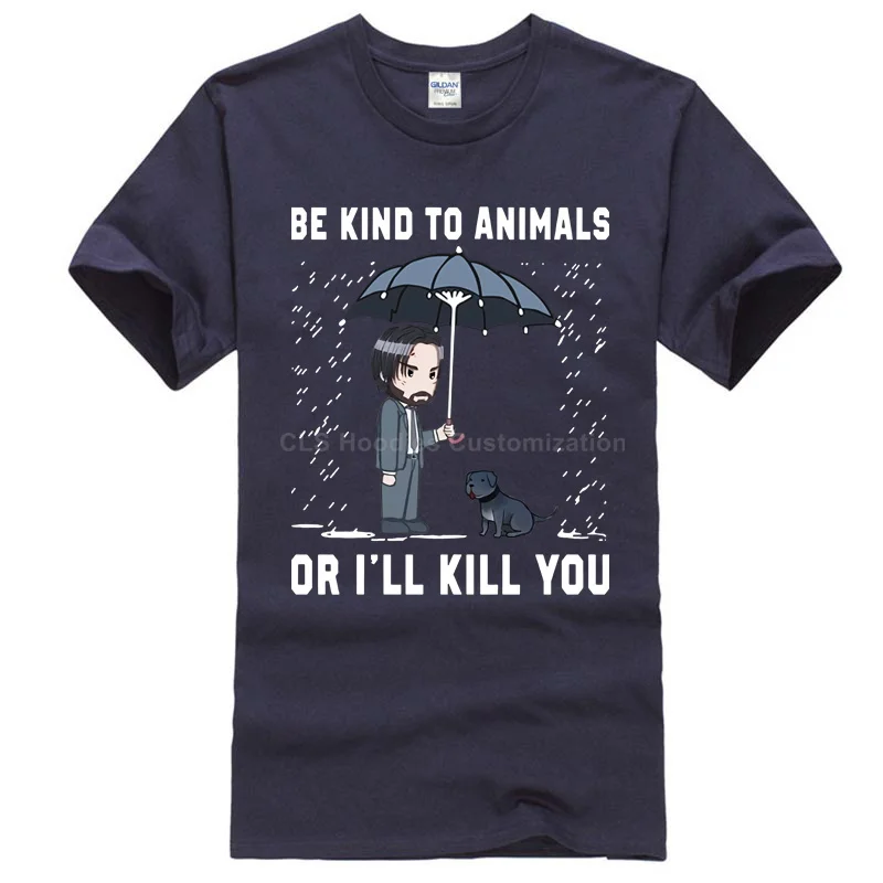 Men navy blue John Wick Be kind To Animal Or I'll Kill You, черная футболка для взрослых, футболка с рисунком из мультфильма, Мужская Новая модная футболка унисекс - Цвет: Men navy blue