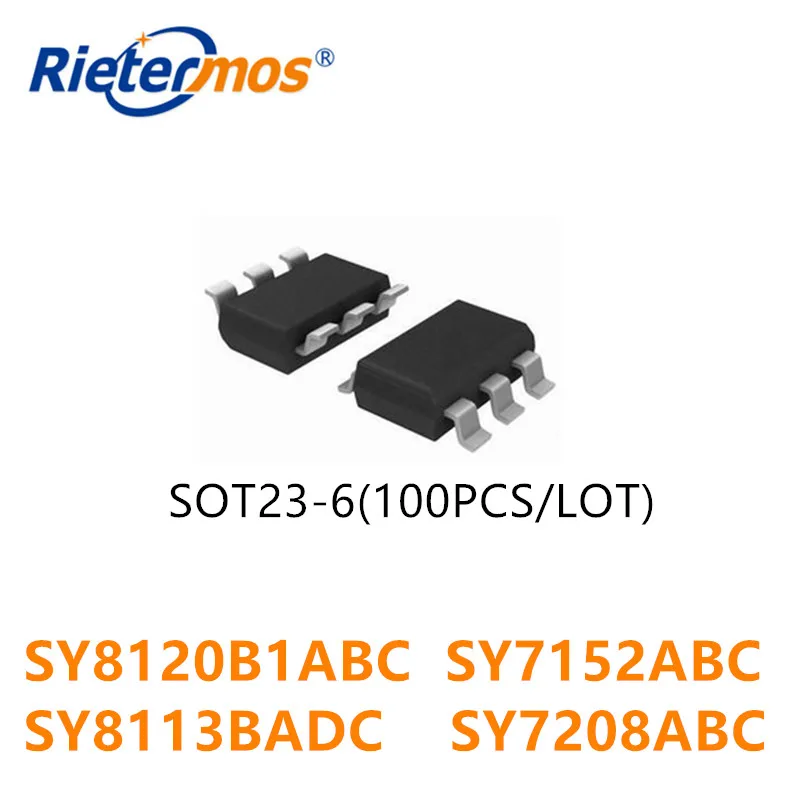 100PCS-SY7152ABC-SY7152-SY8113BADC-SY8113-SY7208ABC-SY7208-SOT23-6 ...