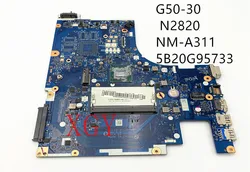 POUR Lenovo G50 30 Ordinateur Portable carte mère N2820 SR1SG NM A311 5B20G95733 100% test OK 
