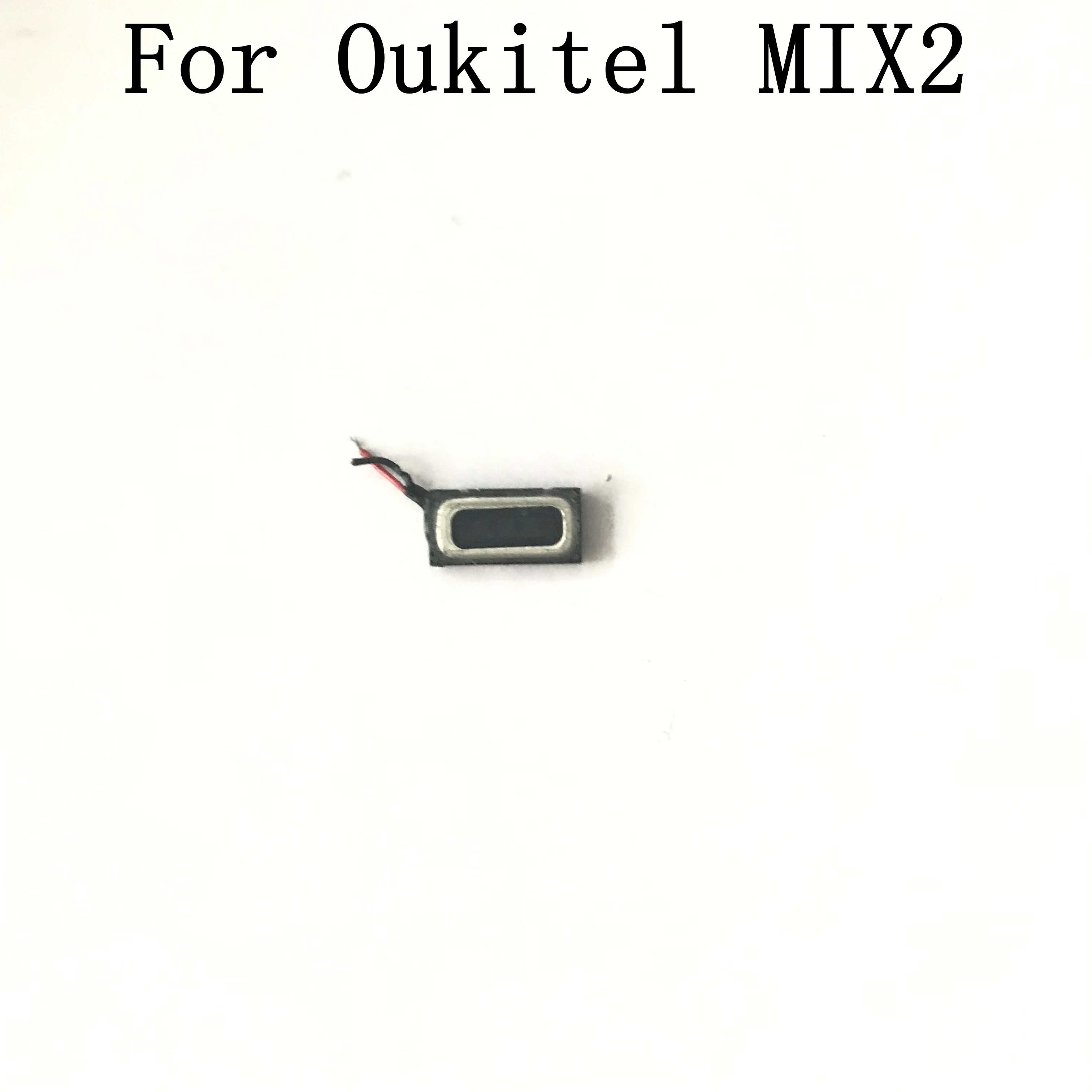 Oukitel MIX 2 используется голосовой приемник шлейф динамика Ремонт Динамик Замена аксессуары для Oukitel MIX 2 сотового телефона