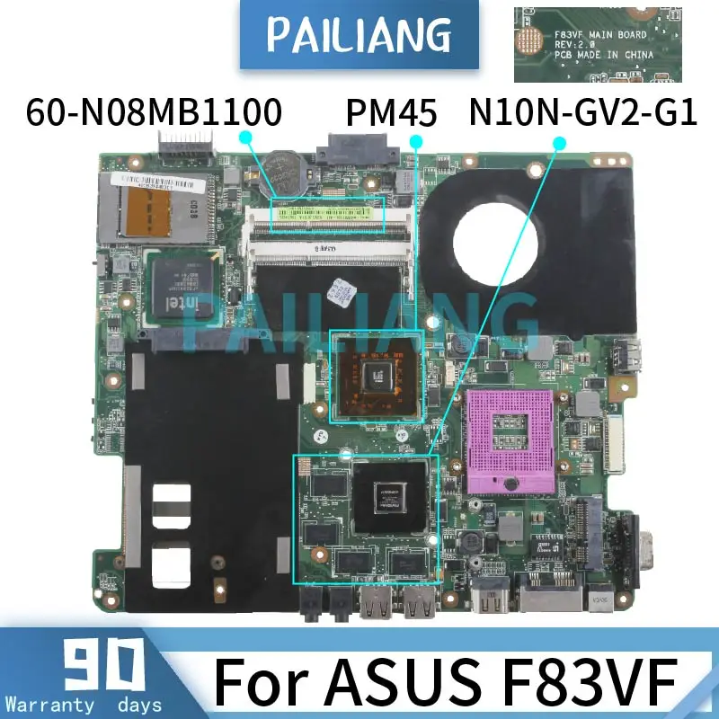 

PAILIANG Laptop motherboard For ASUS F83VF Mainboard 60-N08MB1100 PM45 N10P-GV2-C1 DDR3 tesed