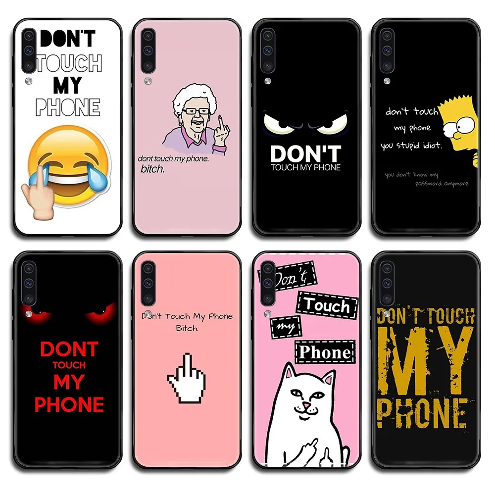 Черный чехол для телефона dont Touch My phone Samsung Galaxy A C Note 3 4 5 6 7 8 10 20 40 50 70 E S Plus