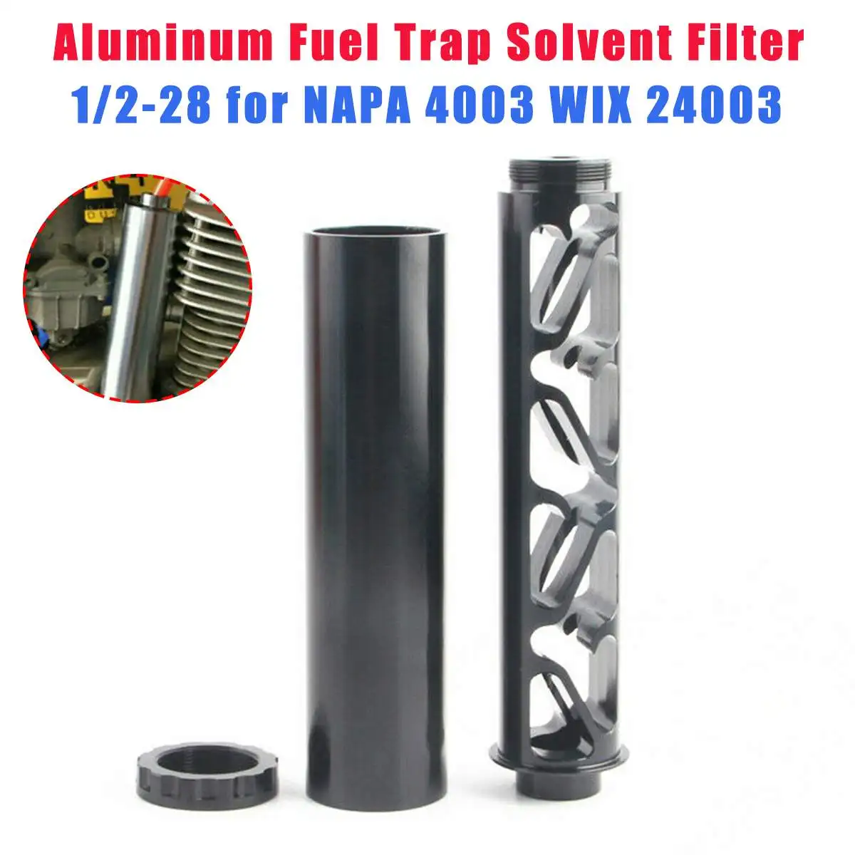 

Aluminum 1/2-28 5/8-24 Single Core Car Fuel Filter for NAPA 4003 WIX 24003 OD 1.358" L 6.0 inch Solvent Trap