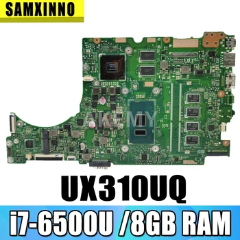 

SAMXINNO For ASUS UX310UQ UX310UQK UX310UV UX310U RX310U Laotop Mainboard UX310UV Motherboard with i7-6500U CPU 8GB RAM