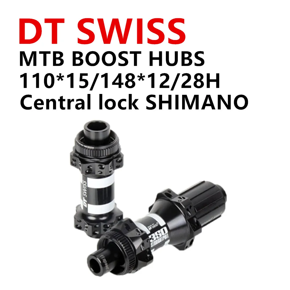 MTB BOOST SHIMANO DT SWISS 350 дисковый тормоз велосипедная ступица MTB прямая тяга ступица герметичный подшипник супер светильник Центральный замок 28H вал 100*15/142*12 SRAM XD - Цвет: MTB BOOST SHIMANO