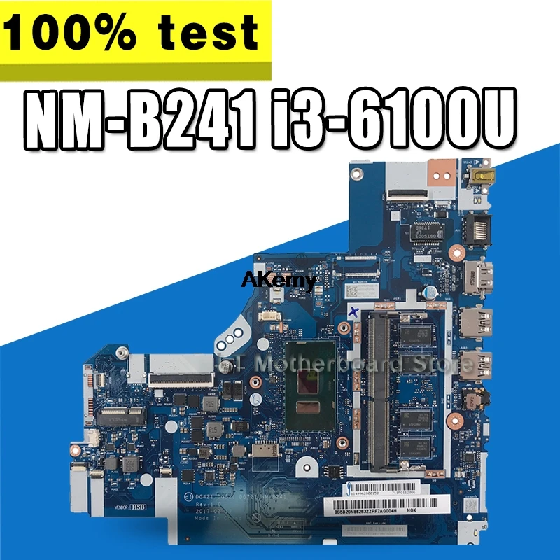 

NM-B241 Laptop motherboard for Lenovo Ideapad 320-15ISK original mainboard 4G-RAM I3-6100U